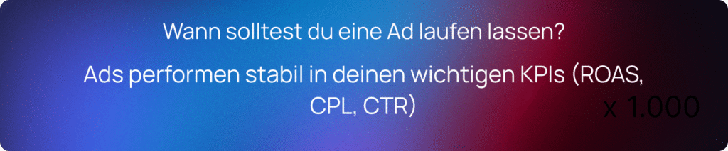 Wann solltest du eine Ad laufen lassen? Definition